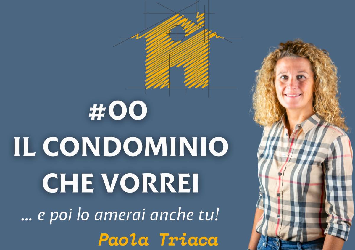 Il Condominio che Vorrei con Paola Triaca su CASAOGGIDOMANI